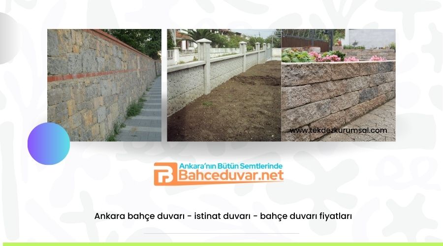 Ankara bahçe duvarı, istinat duvarı, bahçe duvarı fiyatları