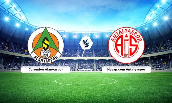 CANLI | Corendon Alanyaspor – Hesap.com Antalyaspor karşılaşması! Maç tarihi, saati ve yayın kanalı nedir? – 08 Aralık 2025